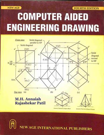 Book cover number 1 for Computer Aided Engineering Drawing written by M. H. Annaiah, Rajashekar published by New Age International (P) Limited, Publishers