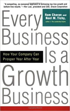 Book cover number 1 for Every Business Is A Growth Business written by Ram Charan published by Random House