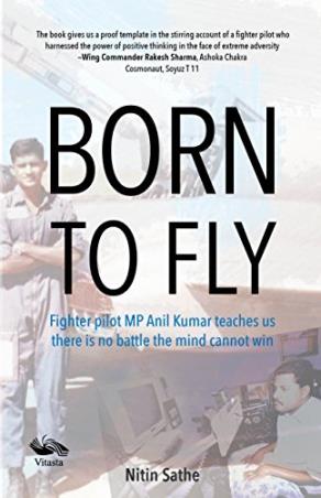 Book cover number 1 for Born To Fly written by Nitin Sathe published by Vitasta Publishing Private Limited