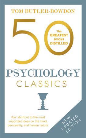 Book cover number 1 for 50 Psychology Classics written by Tom Butler-Bowdon published by Nicholas Brealey Publishing