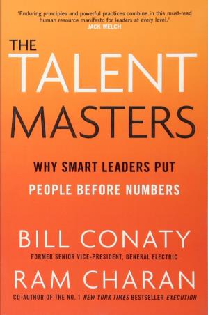 Book cover number 1 for The Talent Masters : Why Smart Leaders Put People Before Numbers written by Bill Conaty, Ram Charan published by Random House