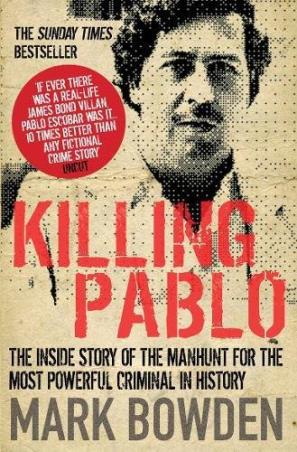 Book cover number 1 for Killing Pablo written by Mark Bowden published by Atlantic