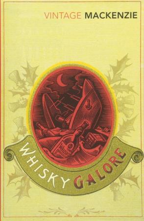 Book cover number 1 for Whisky Galore written by Compton Mackenzie published by Vintage