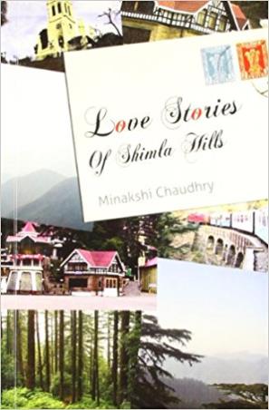 Book cover number 1 for Love Stories Of Shima Hills written by Minakshi Chaudhry published by Rupa Publications India