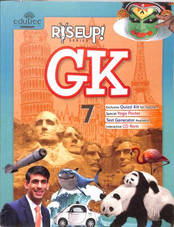 Book cover number 1 for Rise Up! Series GK 7 written by Swati Malhotra published by Edutree Publishers Pvt. Ltd.