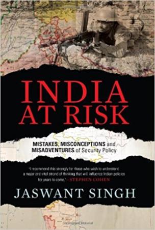 Book cover number 1 for India At Risk : Misconceptions And Misadventures Of Security Policy written by Jaswant Singh published by Rupa Publications India