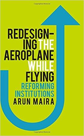 Book cover number 1 for Redesigning The Aeroplane While Flying : Reforming Institutions written by Arun Maira published by Rupa Publications India