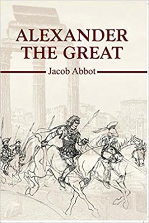 Book cover number 1 for Alexander The Great written by Jacob Abbot published by Grapevine India
