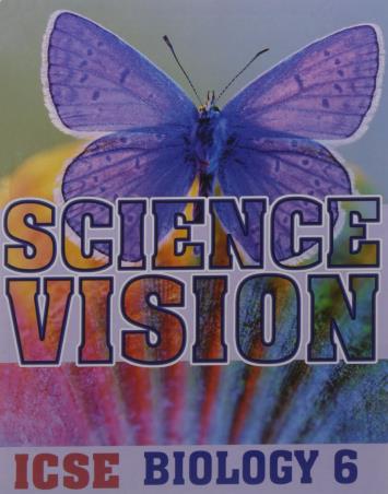 Book cover number 1 for Science Vision ICSE Biology 6 written by Sumitra Siromani published by Orient BlackSwan