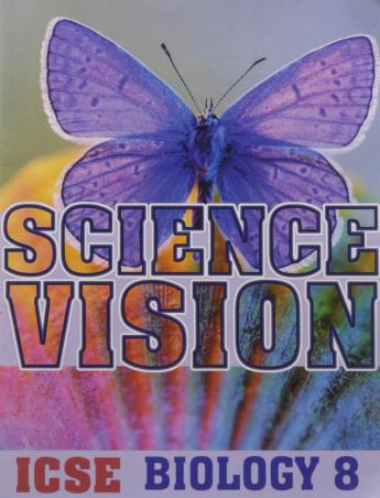 Book cover number 1 for Science Vision ICSE Biology 8 written by Sumitra Siromani published by Orient BlackSwan