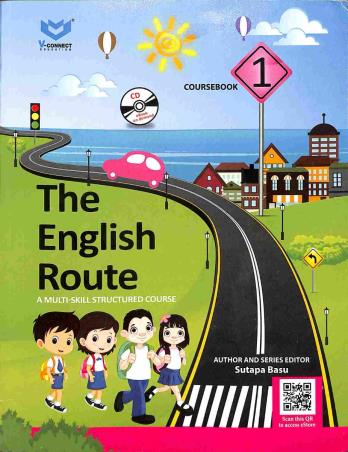 Book cover number 1 for The English Route Coursebook 1 written by Sutapa Basu published by V-Connect Education