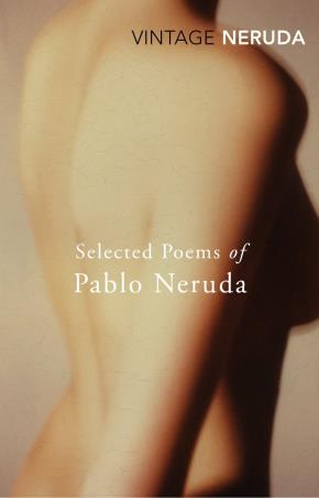 Book cover number 1 for Selected Poems of Pablo Neruda written by Pablo Neruda published by Vintage