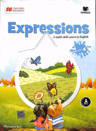 Book cover number 1 for Expressions Reader - 4 (A Multi-Skill Course In English) written by Paromita Roy published by Macmillan Education