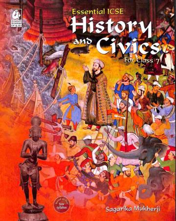 Book cover number 1 for Essential ICSE History And Civics Class 7 (NEP / NCF) written by Sagarika Mukherji published by Bharati Bhawan Publishers & Distributors