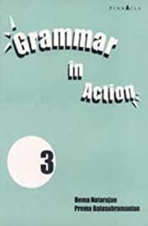 Book cover number 1 for Grammar In Action 3 written by Hema Natarajan, Prem Balasubramanian published by Pinnacle Books Private Limited