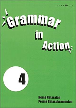 Book cover number 1 for Grammar In Action 4 written by Hema Natarajan, Prem Balasubramanian published by Pinnacle Books Private Limited