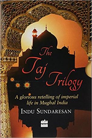 Book cover number 1 for The Taj Triology written by Indu Sundaresan published by Harper Collins Publishers