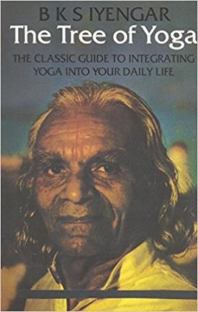 Book cover number 1 for Tree Of Yoga written by B. K. S. Iyengar published by Harper Collins Publishers