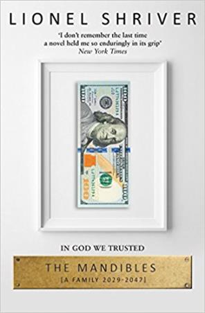 Book cover number 1 for The Mandibles : A Family, 2029â€“2047 written by Lionel Shriver published by The Borough Press