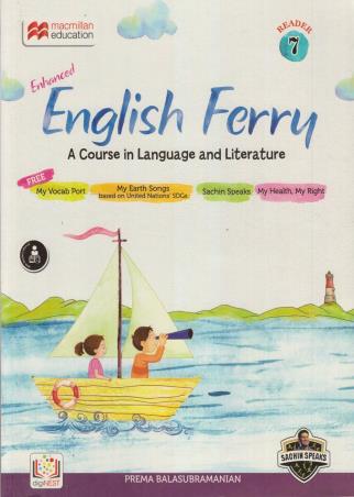 Book cover number 1 for Enhanced English Ferry Reader 7 : A Course In Language And Literature written by Prema Balasubramanian published by Macmillan Education