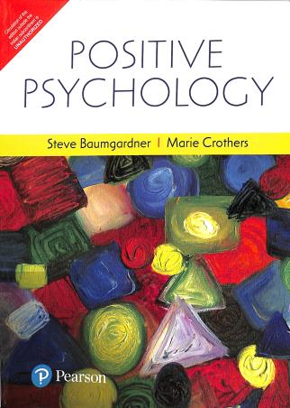 Book cover number 1 for Positive Psychology written by Steve Baumgardner, Marie Crothers published by Pearson Education