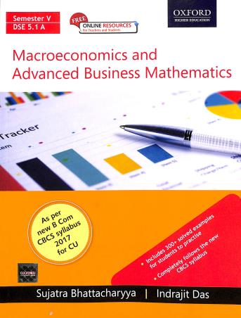 Book cover number 2 for Macroeconomics And Advanced Business Mathematics written by Sujatra Bhattacharyya, Indrajit Das published by Oxford University Press