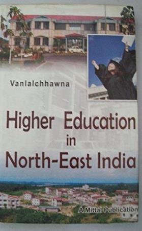 Book cover number 1 for Higher Education In North-East India written by Vanlalchhawna published by Mittal Publications