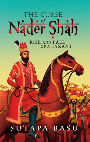 Book cover number 1 for The Curse Of Nader Shah written by Sutapa Basu published by Readomania