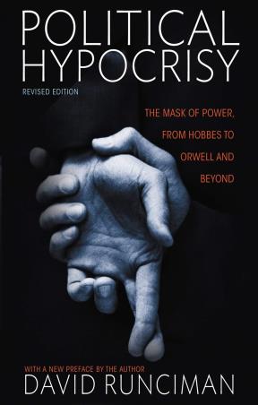 Book cover number 1 for Political Hypocrisy written by David Runciman published by Princeton University Press