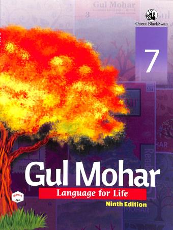 Book cover number 1 for Gul Mohar 7 (Language For Life) written by M. L. Tickoo, Esther Ramani published by Orient BlackSwan