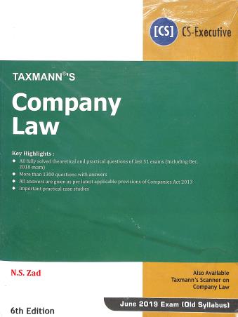 Book cover number 1 for Company Law (June 2019 Exam Old Syllabus) written by N. S. Zad published by Taxmann Publications Pvt. Ltd.