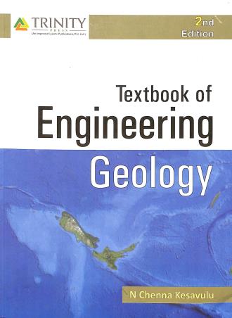 Book cover number 1 for Textbook Of Engineering Geology (2nd Edition) written by N. Chenna Kesavulu published by Trinity Press