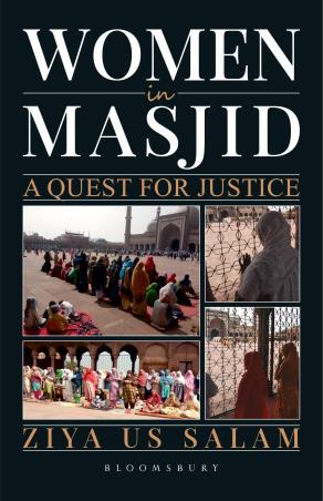 Book cover number 1 for Women In Masjid : A Quest For Justice written by Ziya Us Salam published by Bloomsbury Publishing