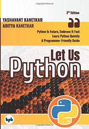 Book cover number 1 for Let Us Python written by Yashavant Kanetkar, Aditya Kanetkar published by BPB Publications