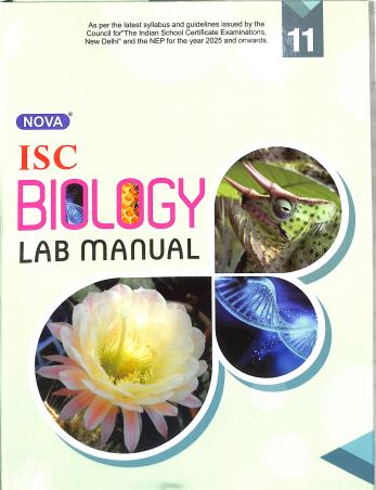 Book cover number 2 for ISC Biology Lab Manual Class 11 (NEP 2020) written by M. David, Neeraj Gupta published by Nova Publications
