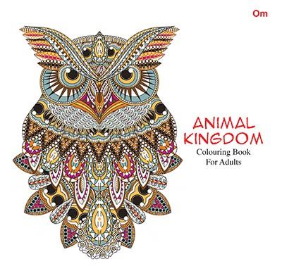 Book cover number 1 for Colouring Books For Adults : Animal Kingdom written by NA published by Om Books