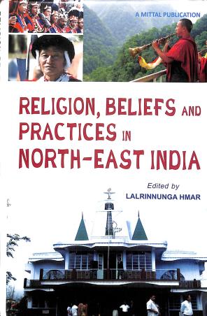 Book cover number 1 for Religion, Beliefs And Practices In North-East India written by NA published by Mittal Publications