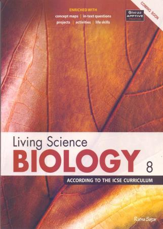 Book cover number 1 for Living Science Biology 8 (ICSE) written by D. K. Rao published by Ratna Sagar P. Ltd.