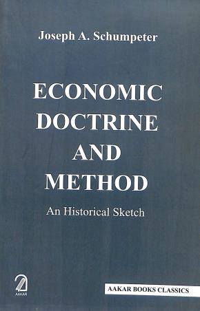 Book cover number 1 for Economic Doctrine And Method : An Historical Sketch (Aakar Books Classics) written by Joseph A. Schumpeter published by Aakar Books