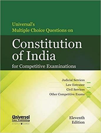 Book cover number 1 for Universal's Multiple Choice Questions on Constitution of India for Competitive Examinations written by NA published by Universal Law Publishing