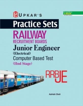 Book cover number 1 for Practice Sets Railway Recruitment Boards Junior Engineer Electrical Computer BasedTest 2nd Sta RRBJE written by Ashish Dixit published by Upkar Prakashan