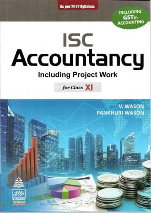 Book cover number 1 for ISC Accountancy Class 11 written by V. Wason, Pankhuri Wason published by S. Chand Publishing