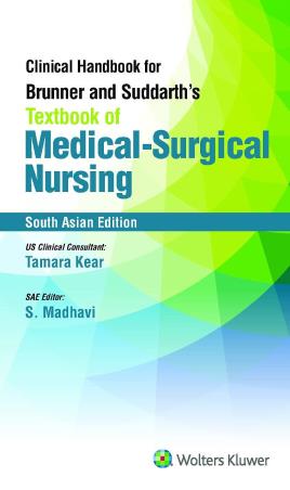 Book cover number 1 for Clinical Handbook For Brunner And Suddarth’s Textbook Of Medical Surgical Nursing (1st SAE) written by Tamara kear published by Wolters Kluwer