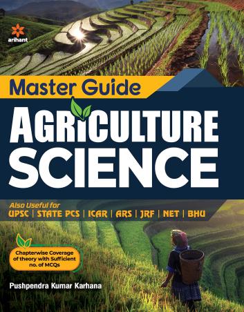 Book cover number 1 for Master Guide Agriculture Science written by Pushpendra Kumar Karhana published by Arihant Publications (India) Limited