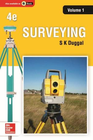 Book cover number 1 for Surveying Volume 1 written by S. K. Duggal published by McGraw Hill Education Private Limited