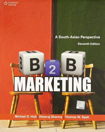 Book cover number 1 for B2B Marketing : A South-Asian Perspective written by Michael D. Hutt, Dheeraj Sharma, Thomas W. Speh published by Cengage Learning India Private Limited