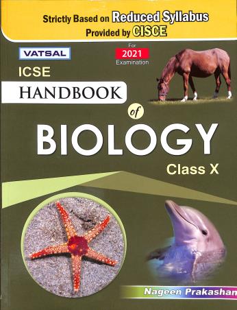 Book cover number 1 for Vastal ICSE Handbook Of Biology Class 10 (For 2021 Examination) written by Vinod pandey published by Nageen Prakashan Pvt. Ltd.