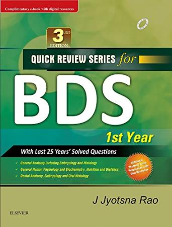 Book cover number 1 for Quick Review Series For BDS 1st Year (3rd Edition) written by J. Jyotsna Rao published by Elsevier