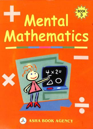 Book cover number 1 for Mental Mathematics Book 3 written by A. K. Roy published by Asha Book Agency