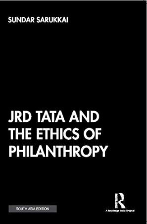 Book cover number 1 for JRD Tata And The Ethics Of Philanthropy written by Sundar Sarukkai published by Routledge